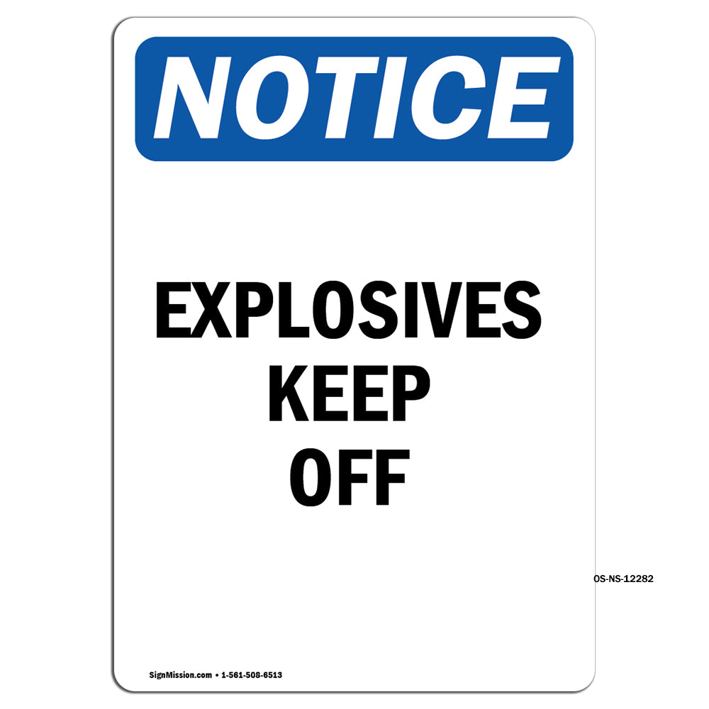 Explosives Keep Off Sign