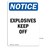 Explosives Keep Off Sign