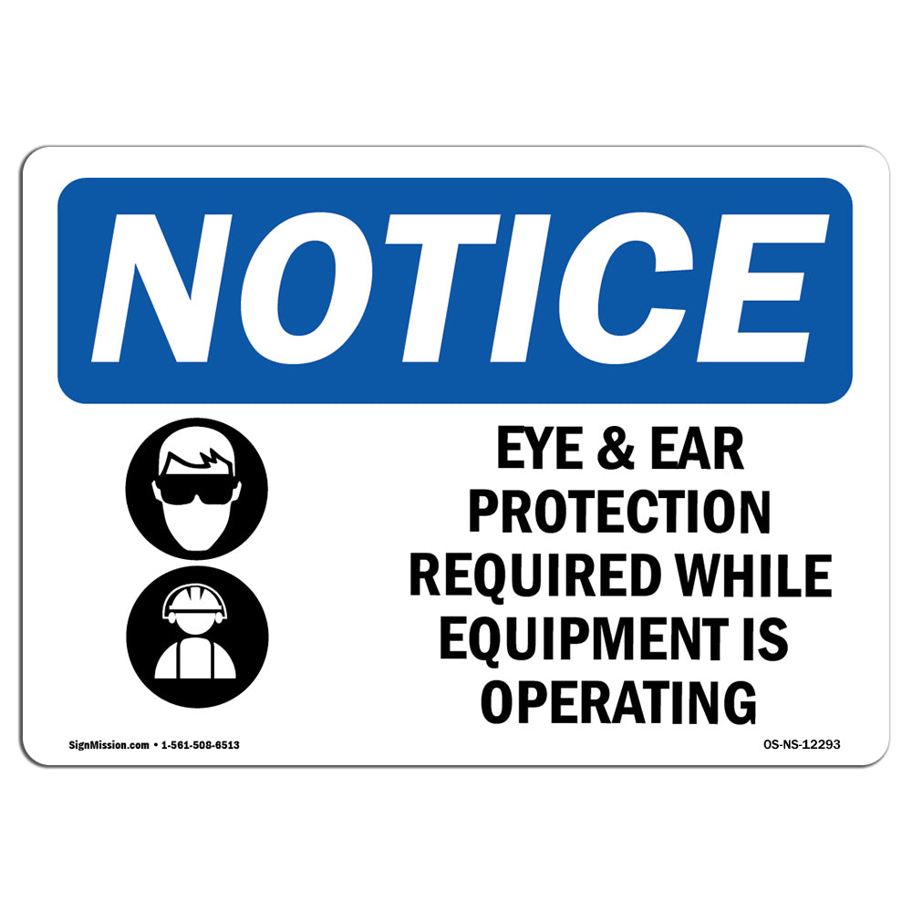 Eye & Ear Protection Required