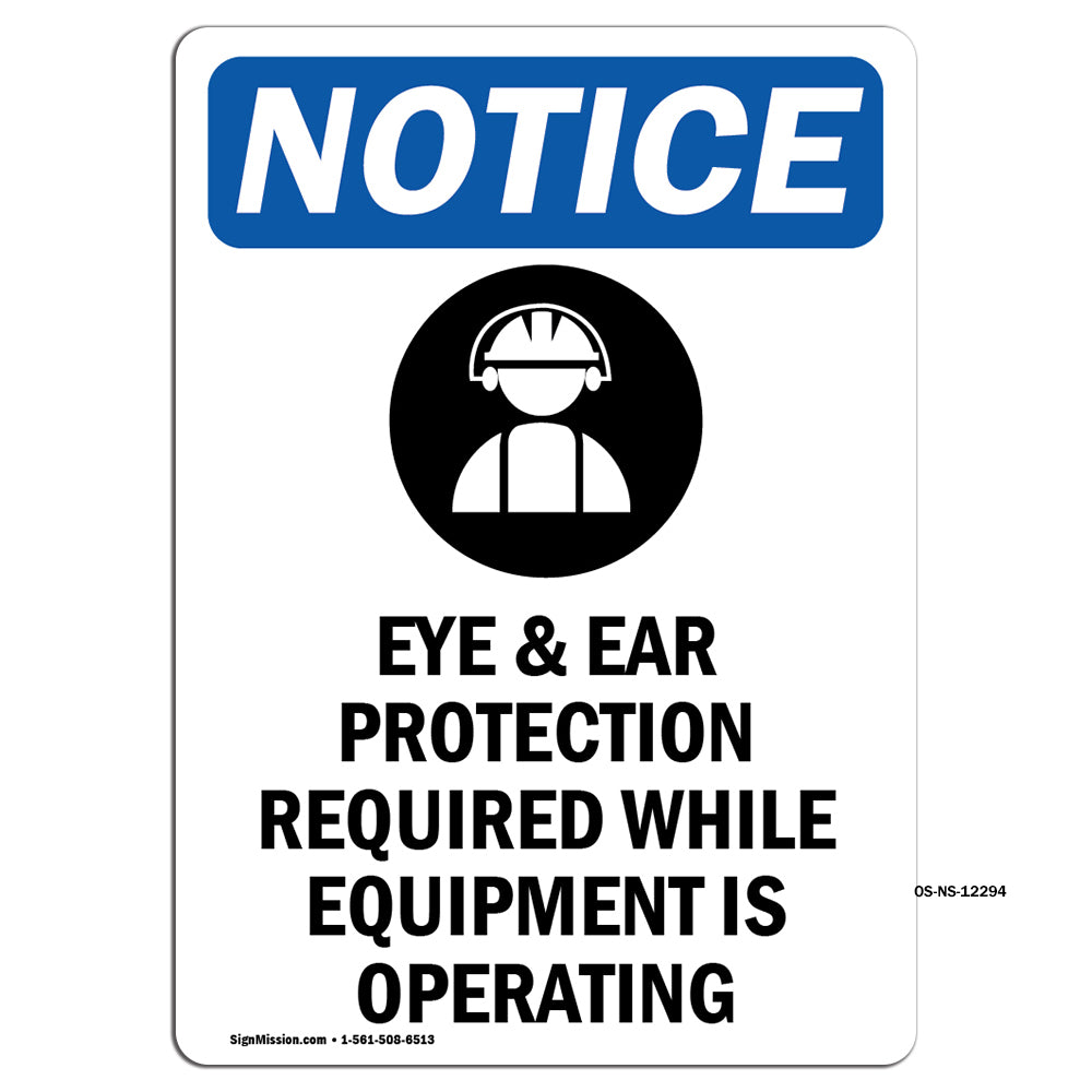 Eye & Ear Protection Required