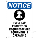 Eye & Ear Protection Required