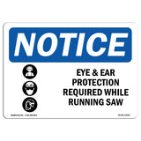 Eye And Ear Protection Required