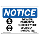 Eye And Ear Protection Required
