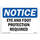 Eye And Foot Protection Required