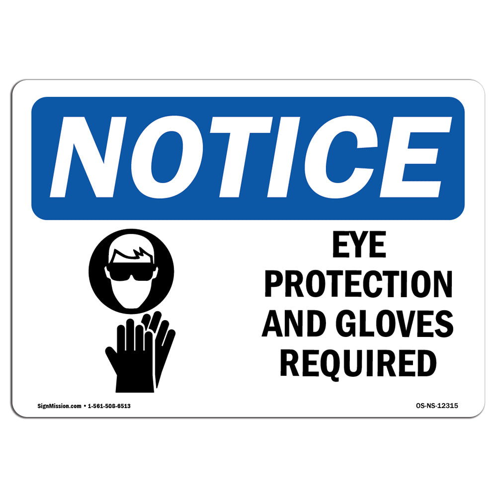 Eye Protection & Gloves Required