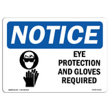 Eye Protection & Gloves Required