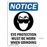 NOTICE Eye Protection Must Be Worn When Grinding