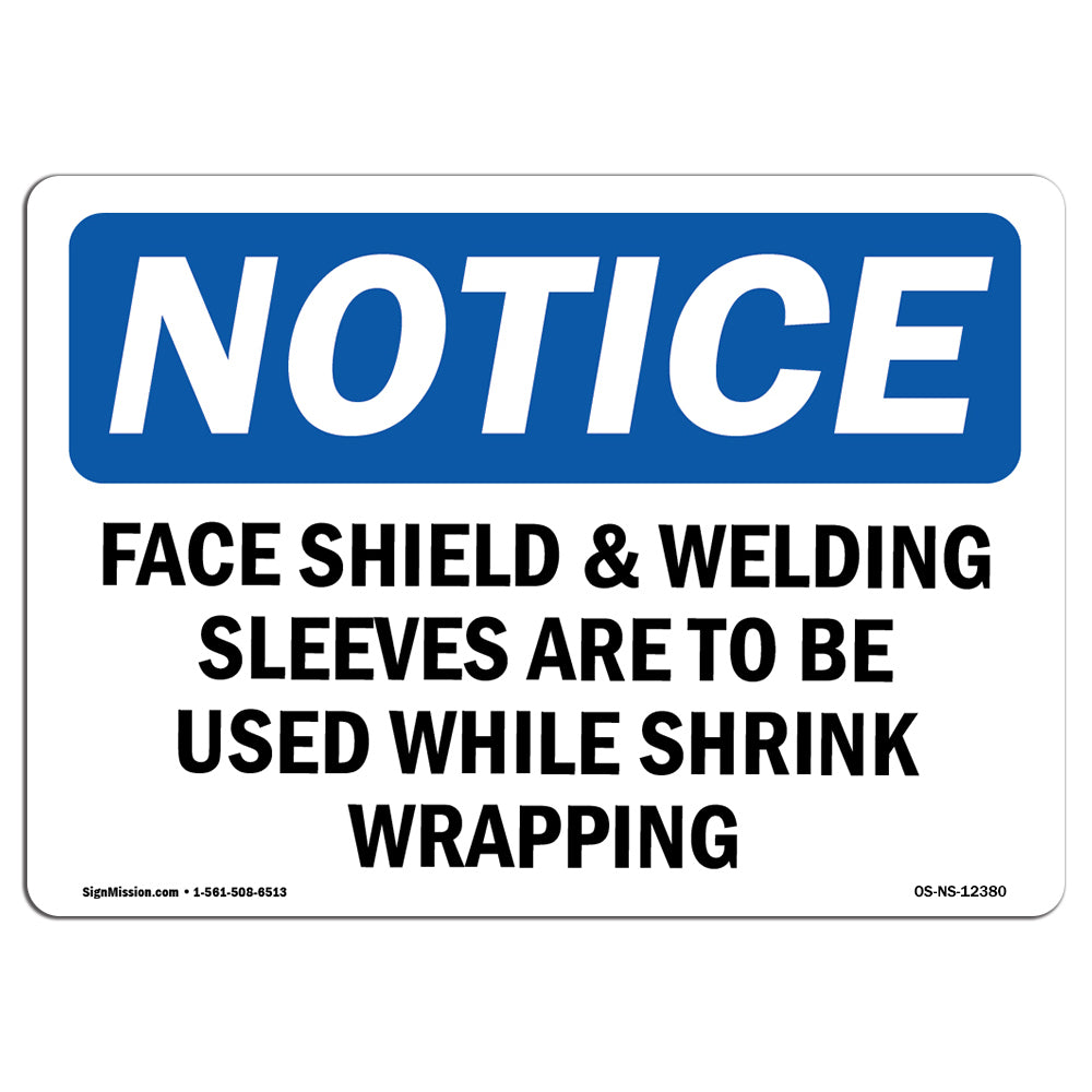 Face Shield & Welding Sleeves Are To Be