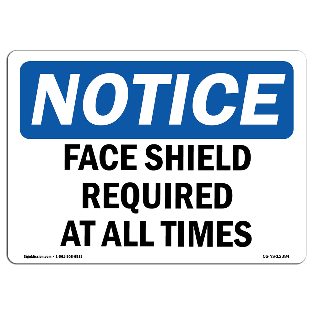 Face Shield Required At All Times