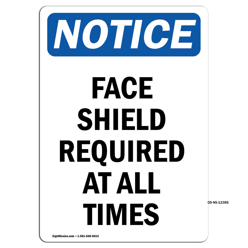 Face Shield Required At All Times
