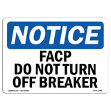 FACP Do Not Turn Off Breaker
