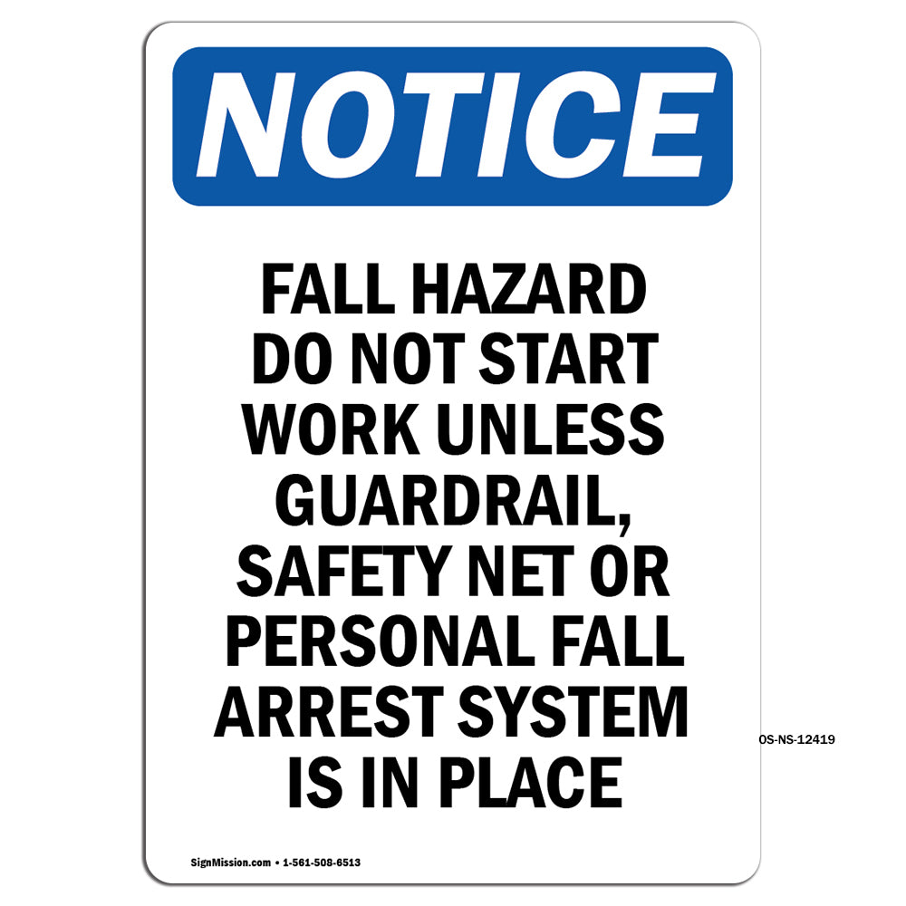 Fall Hazard Do Not Start Work