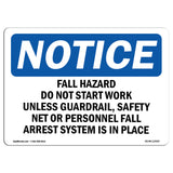 Fall Hazard Do Not Start Work