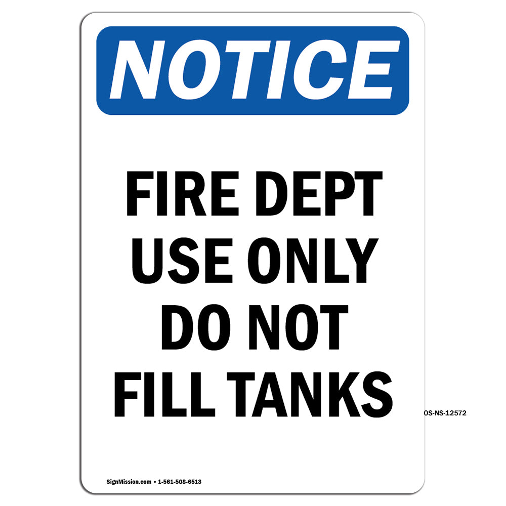 Fire Dept Use Only Do Not Fill Tanks