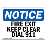 Fire Exit Keep Clear Dial 911