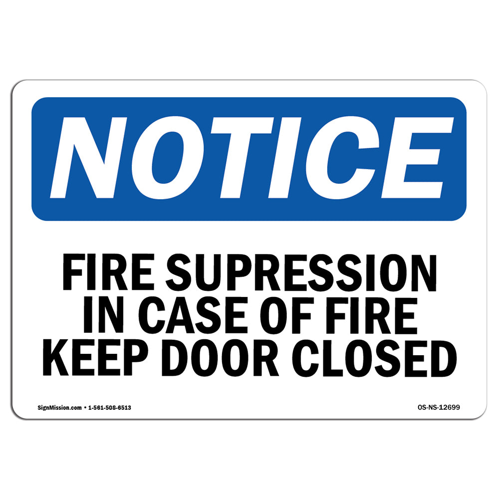 Fire Suppression In Case Of Fire Keep Door Closed