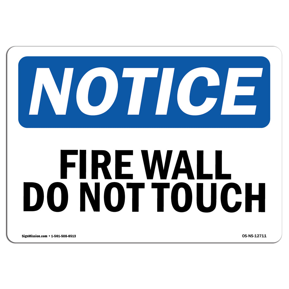 Fire Wall Do Not Touch