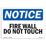 Fire Wall Do Not Touch
