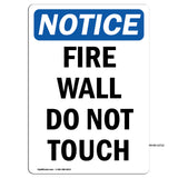 Fire Wall Do Not Touch