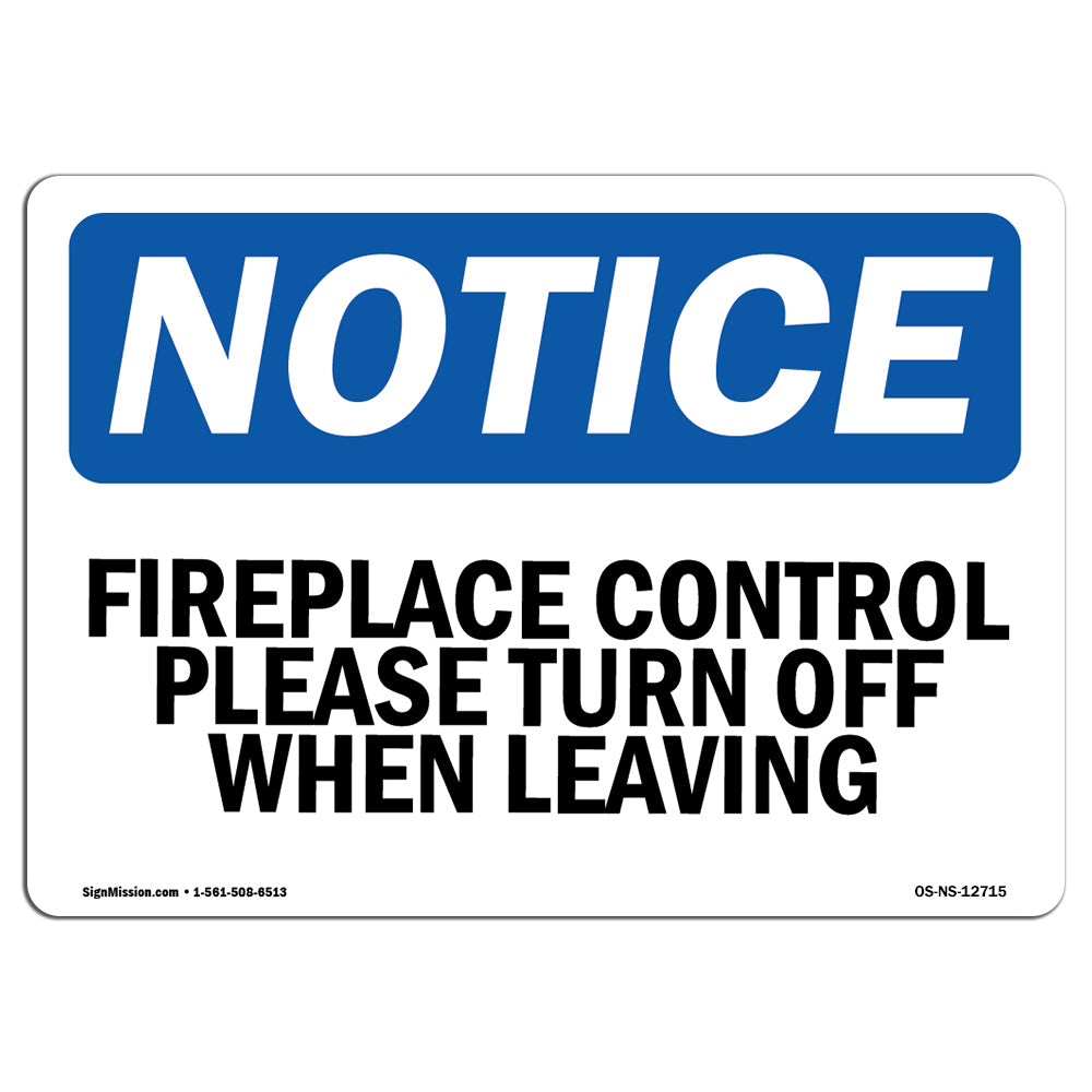 Fireplace Control Please Turn Off When Leaving
