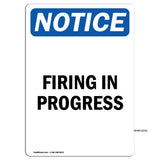 Firing In Progress Sign
