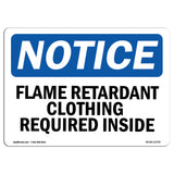 Flame Retardant Clothing Required Inside