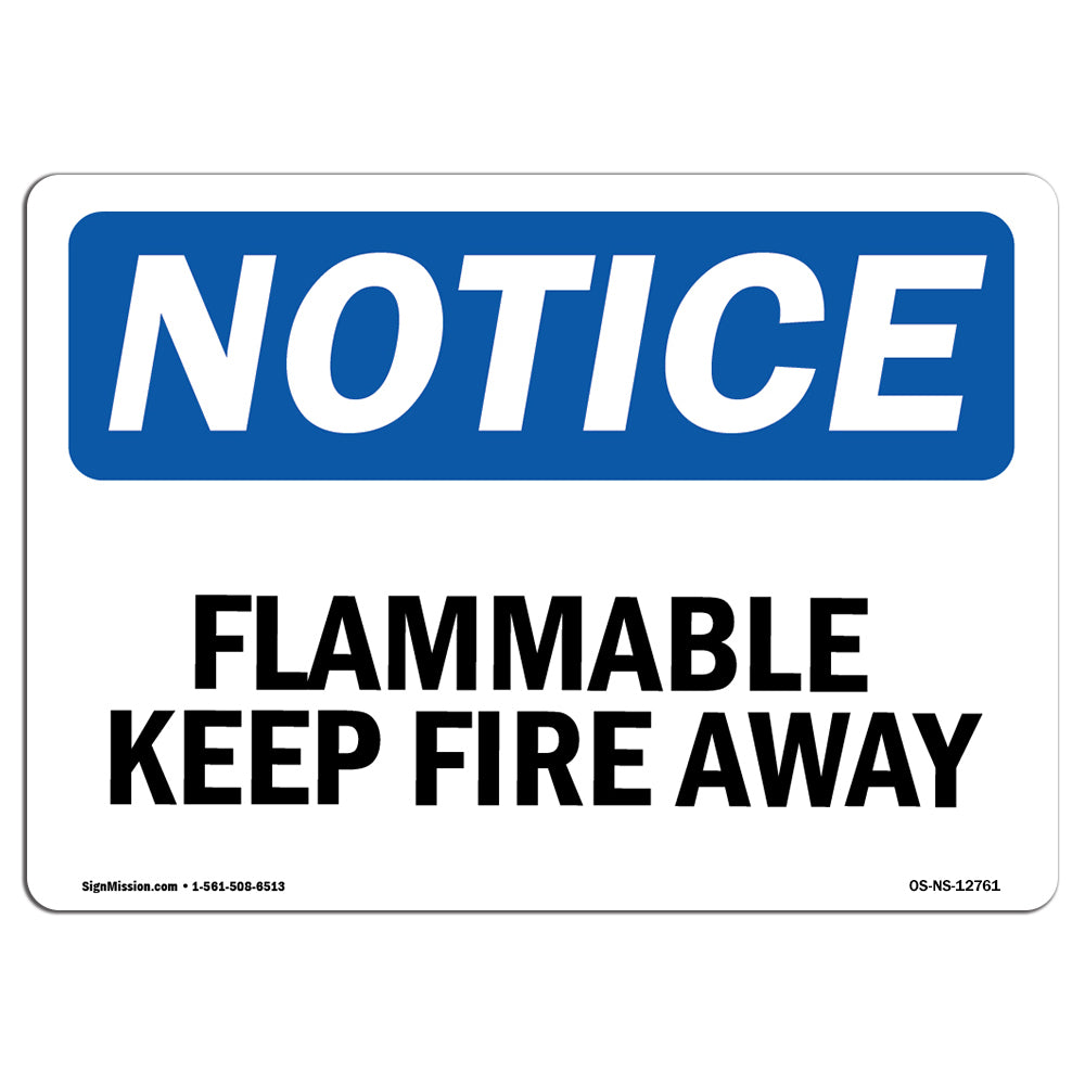 Flammable Keep Fire Away Sign