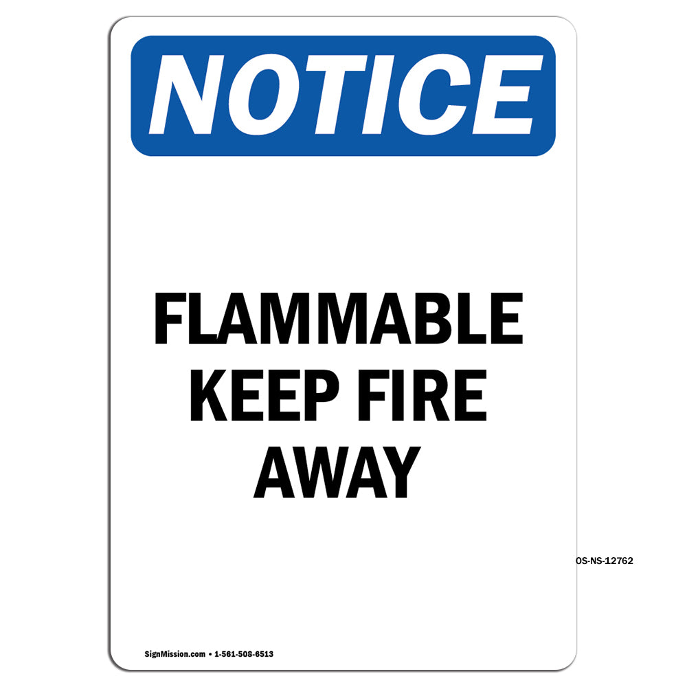 Flammable Keep Fire Away Sign