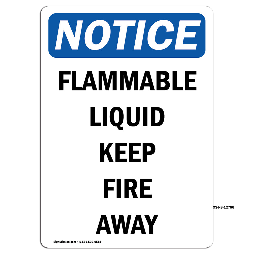 Flammable Liquid Keep Fire Away Sign