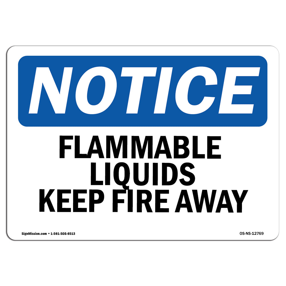 Flammable Liquids Keep Fire Away Sign
