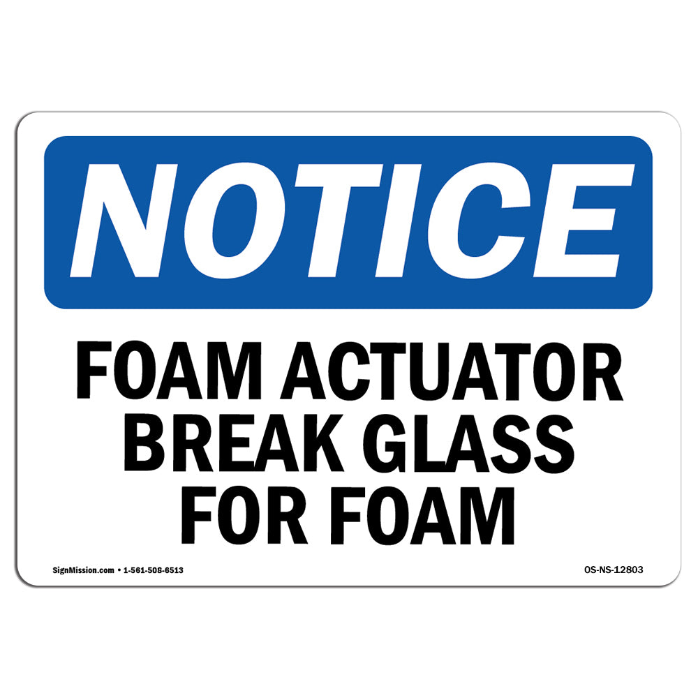 Foam Actuator Break Glass For Foam