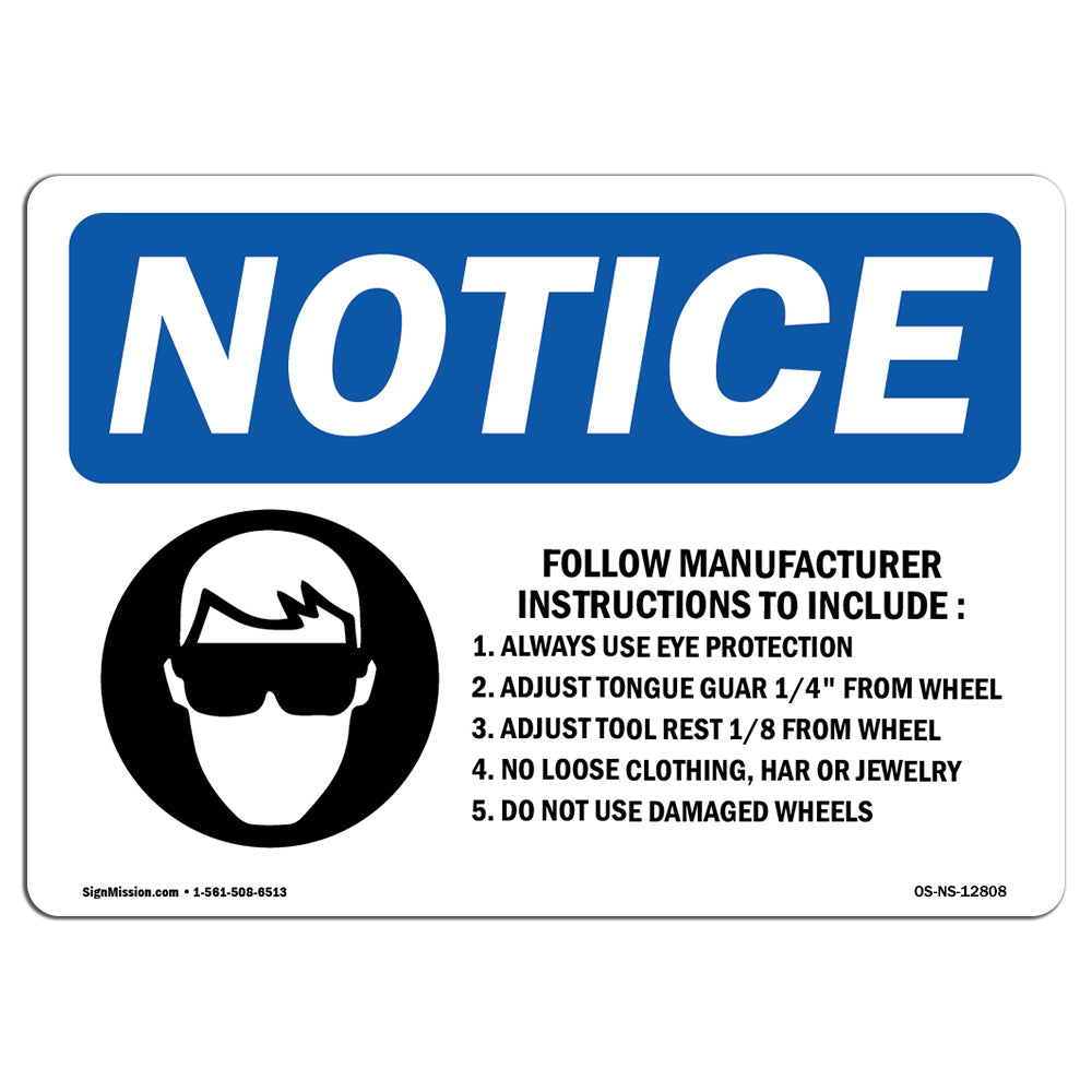 Follow Manufacturer Instructions