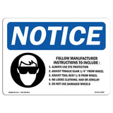 Follow Manufacturer Instructions
