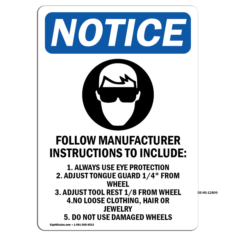 Follow Manufacturer Instructions