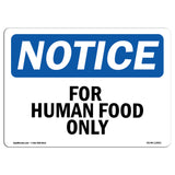 For Human Food Only