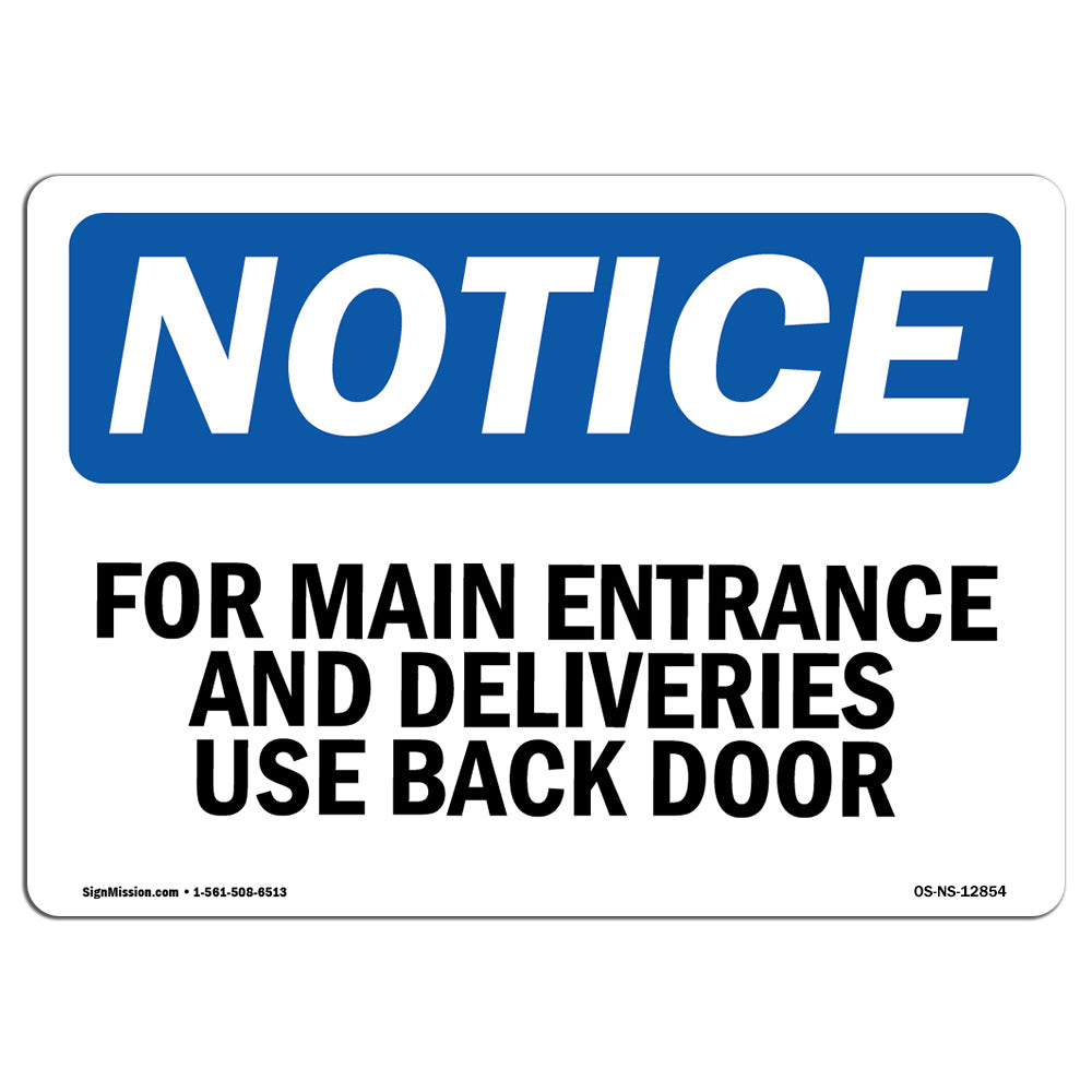 For Main Entrance And Deliveries,