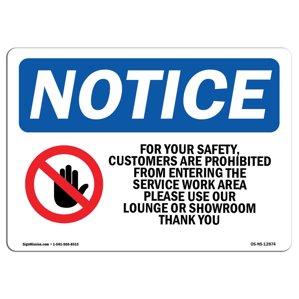 For Your Safety, Customers Are