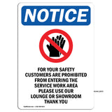 For Your Safety, Customers Are