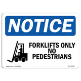 Forklifts Only No Pedestrians
