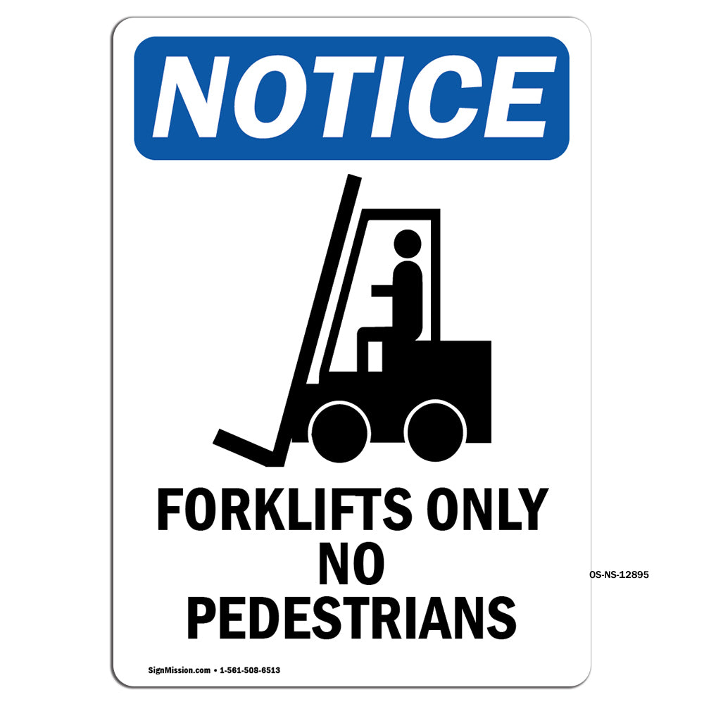 Forklifts Only No Pedestrians