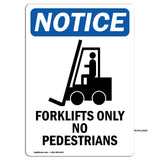 Forklifts Only No Pedestrians