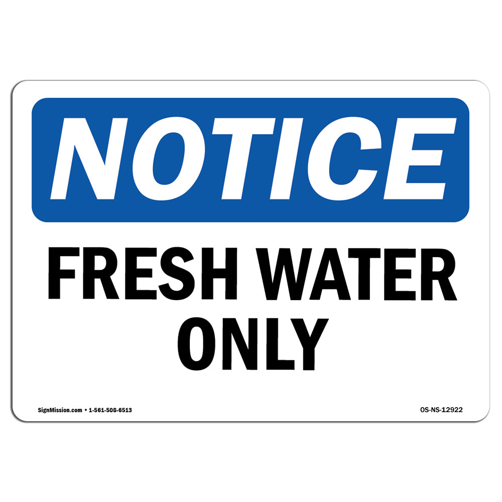 Fresh Water Only