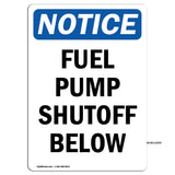 Fuel Pump Shutoff Below Sign