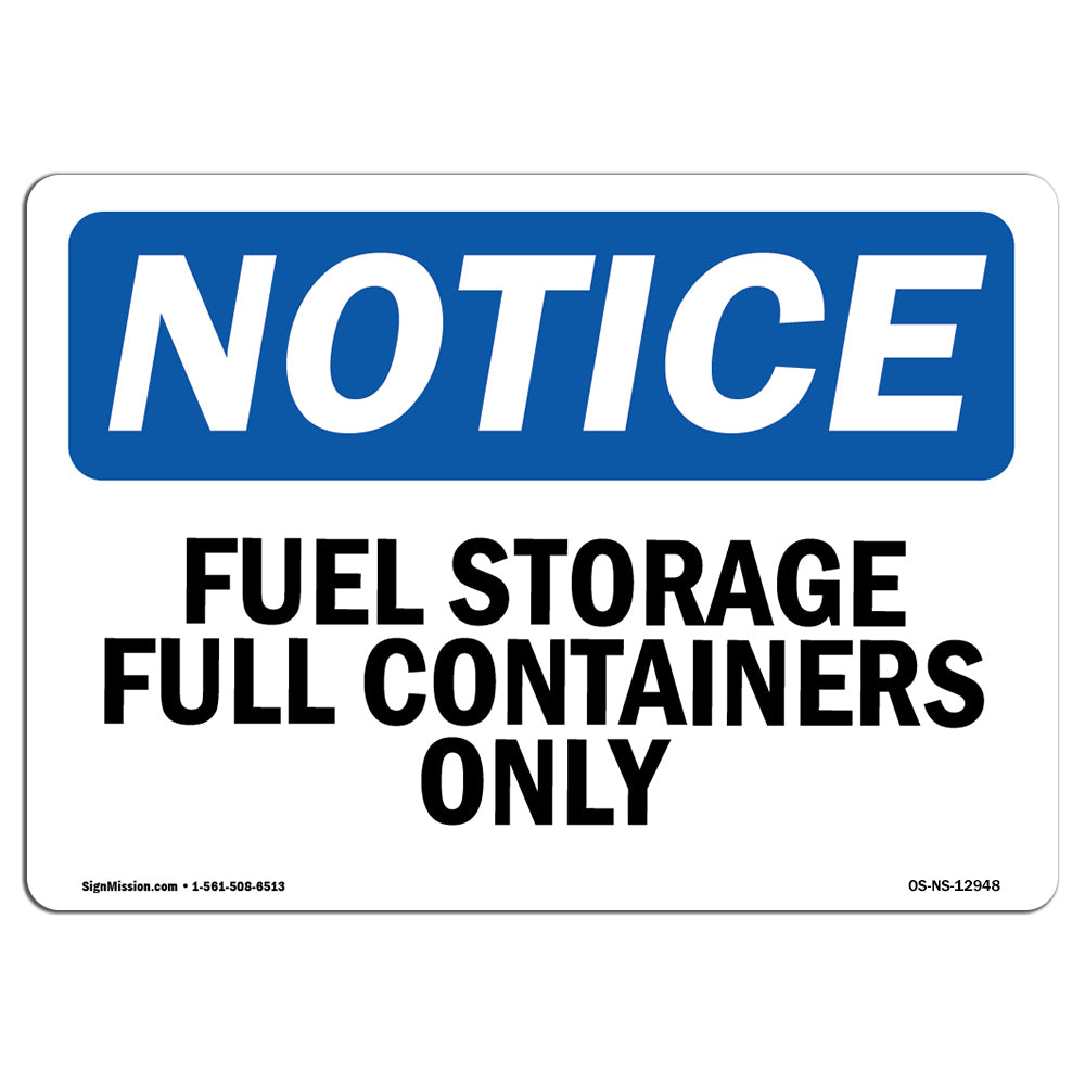 Fuel Storage Full Containers Only