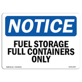 Fuel Storage Full Containers Only
