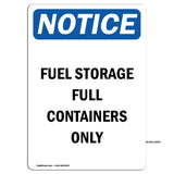 Fuel Storage Full Containers Only