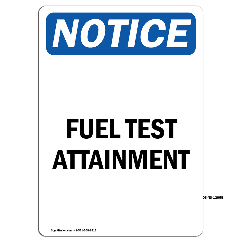 Fuel Test Attainment