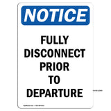 Fully Disconnect Prior To Departure