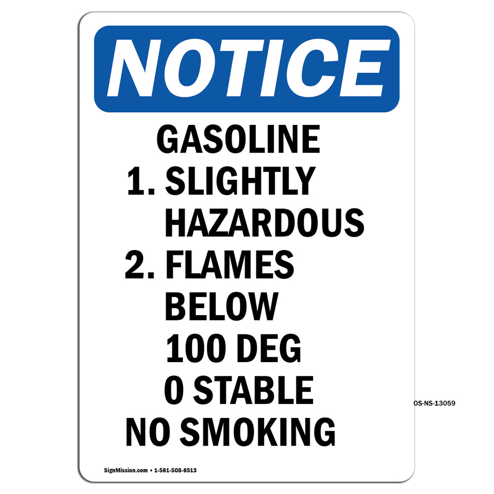 Gasoline 1. Slightly Hazardous 2. Flames