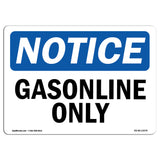 Gasoline Only